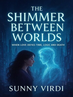 cover image of The Shimmer Between Worlds